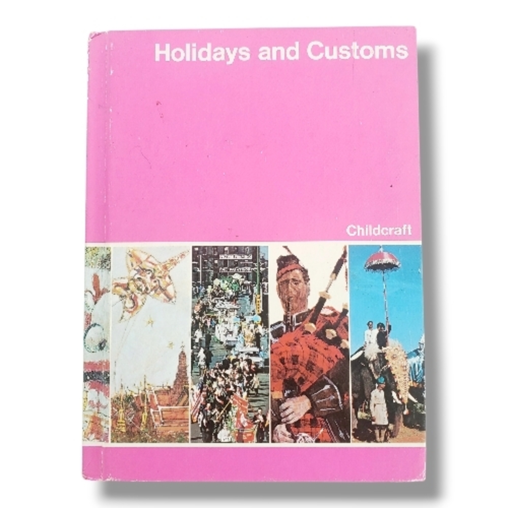 Childcraft, The How and Why Library Volume 9: Holidays and Customs (1976, HC)